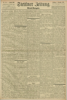 Stettiner Zeitung. 1898, Nr. 524 (8 November) - Abend-Ausgabe