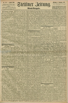 Stettiner Zeitung. 1898, Nr. 526 (9 November) - Abend-Ausgabe