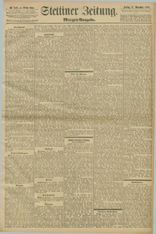 Stettiner Zeitung. 1898, Nr. 529 (11 November) - Morgen-Ausgabe