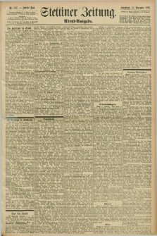 Stettiner Zeitung. 1898, Nr. 532 (12 November) - Abend-Ausgabe