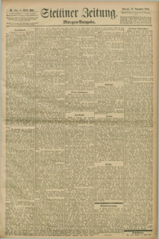 Stettiner Zeitung. 1898, Nr. 533 (13 November) - Morgen-Ausgabe