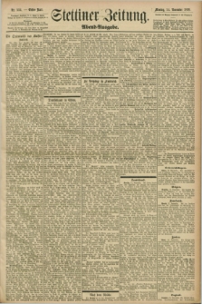 Stettiner Zeitung. 1898, Nr. 534 (14 November) - Abend-Ausgabe