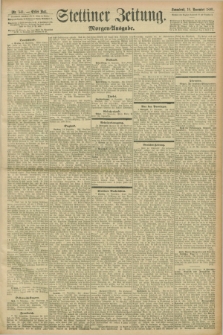 Stettiner Zeitung. 1898, Nr. 541 (19 November) - Morgen-Ausgabe