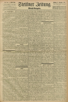 Stettiner Zeitung. 1898, Nr. 544 (21 November) - Abend-Ausgabe