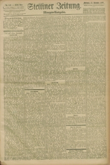 Stettiner Zeitung. 1898, Nr. 547 (23 November) - Morgen-Ausgabe