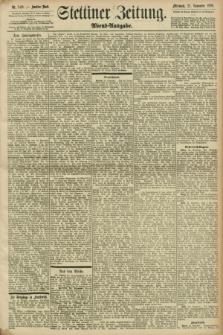 Stettiner Zeitung. 1898, Nr. 548 (23 November) - Abend-Ausgabe