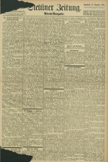 Stettiner Zeitung. 1898, Nr. 554 (26 November) - Abend-Ausgabe