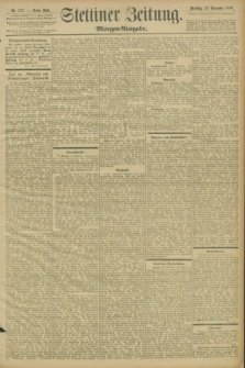 Stettiner Zeitung. 1898, Nr. 557 (29 November) - Morgen-Ausgabe