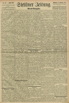 Stettiner Zeitung. 1898, Nr. 560 (30 November) - Abend-Ausgabe