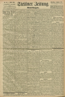 Stettiner Zeitung. 1898, Nr. 562 (1 Dezember) - Abend-Ausgabe