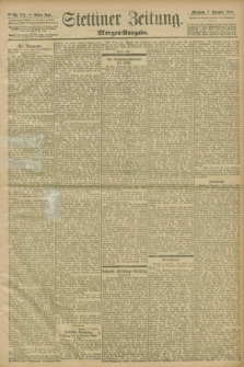 Stettiner Zeitung. 1898, Nr. 571 (7 Dezember) - Morgen-Ausgabe