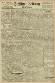Stettiner Zeitung. 1898, Nr. 572 (7 Dezember) - Abend-Ausgabe