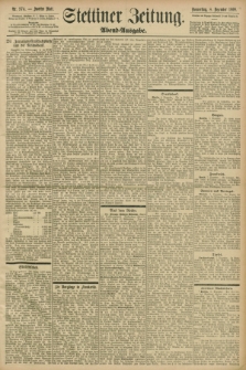 Stettiner Zeitung. 1898, Nr. 574 (8 Dezember) - Abend-Ausgabe