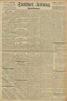 Stettiner Zeitung. 1898, Nr. 578 (10 Dezember) - Abend-Ausgabe