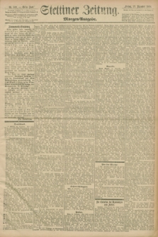 Stettiner Zeitung. 1898, Nr. 599 (23 Dezember) - Morgen-Ausgabe