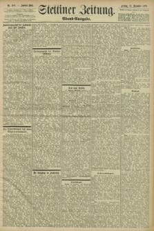 Stettiner Zeitung. 1898, Nr. 600 (23 Dezember) - Abend-Ausgabe