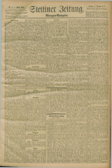 Stettiner Zeitung. 1899, Nr. 9 (6 Januar) - Morgen-Ausgabe