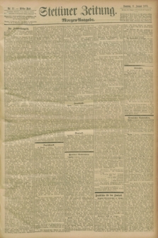 Stettiner Zeitung. 1899, Nr. 13 (8 Januar) - Morgen-Ausgabe
