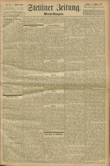 Stettiner Zeitung. 1899, Nr. 22 (13 Januar) - Abend-Ausgabe