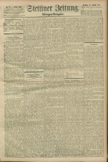 Stettiner Zeitung. 1899, Nr. 39 (24 Januar) - Morgen-Ausgabe