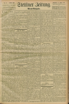 Stettiner Zeitung. 1899, Nr. 48 (28 Januar) - Abend-Ausgabe