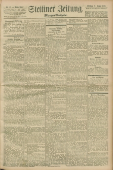 Stettiner Zeitung. 1899, Nr. 51 (31 Januar) - Morgen-Ausgabe