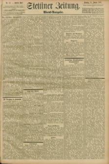 Stettiner Zeitung. 1899, Nr. 52 (31 Januar) - Abend-Ausgabe