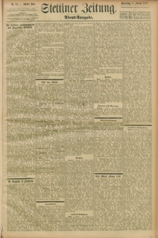 Stettiner Zeitung. 1899, Nr. 56 (2 Februar) - Abend-Ausgabe