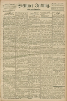 Stettiner Zeitung. 1899, Nr. 59 (4 Februar) - Morgen-Ausgabe