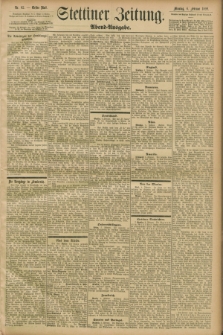 Stettiner Zeitung. 1899, Nr. 62 (6 Februar) - Abend-Ausgabe