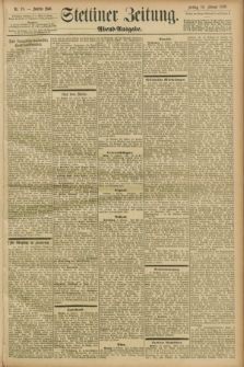 Stettiner Zeitung. 1899, Nr. 70 (10 Februar) - Abend-Ausgabe