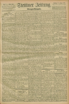 Stettiner Zeitung. 1899, Nr. 73 (12 Februar) - Morgen-Ausgabe