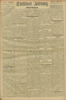 Stettiner Zeitung. 1899, Nr. 76 (14 Februar) - Abend-Ausgabe