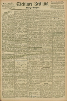 Stettiner Zeitung. 1899, Nr. 79 (16 Februar) - Morgen-Ausgabe