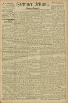 Stettiner Zeitung. 1899, Nr. 93 (24 Februar) - Morgen-Ausgabe
