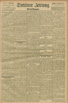 Stettiner Zeitung. 1899, Nr. 98 (27 Februar) - Abend-Ausgabe
