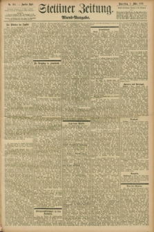 Stettiner Zeitung. 1899, Nr. 104 (2 März) - Abend-Ausgabe