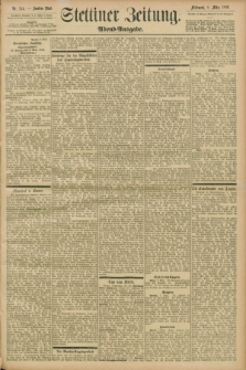 Stettiner Zeitung. 1899, Nr. 114 (8 März) - Abend-Ausgabe