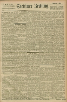 Stettiner Zeitung. 1899, Nr. 186 (11 Mai)