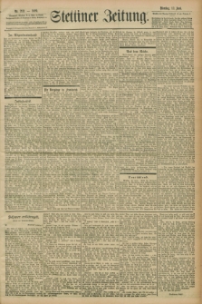 Stettiner Zeitung. 1899, Nr. 212 (13 Juni)