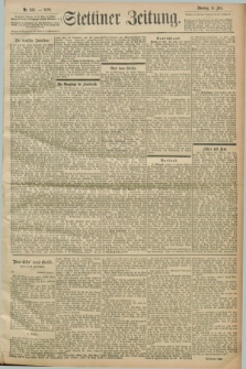 Stettiner Zeitung. 1899, Nr. 241 (16 Juli)