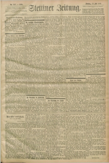 Stettiner Zeitung. 1899, Nr. 247 (23 Juli)