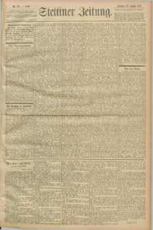 Stettiner Zeitung. 1899, Nr. 271 (20 August)
