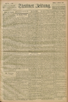Stettiner Zeitung. 1899, Nr. 314 (10 Oktober)