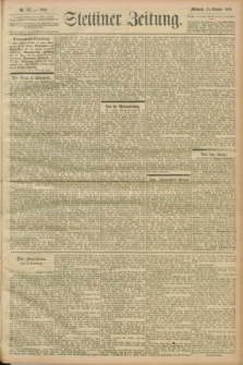 Stettiner Zeitung. 1899, Nr. 327 (25 Oktober)