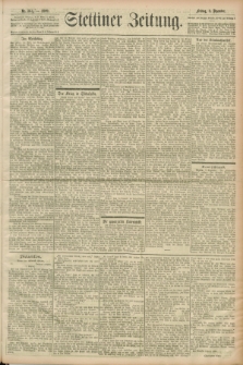 Stettiner Zeitung. 1899, Nr. 364 (8 Dezember)
