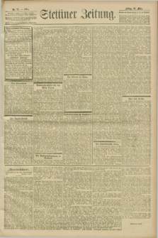Stettiner Zeitung. 1901, Nr. 75 (29 März)