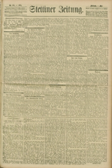 Stettiner Zeitung. 1901, Nr. 101 (1 Mai)