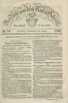 Der Bote aus dem Riesen-Gebirge : eine Zeitschrift für alle Stände. Jg.38, Nr. 14 (16 Februar 1850) + dod.