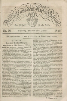 Der Bote aus dem Riesen-Gebirge : eine Zeitschrift für alle Stände. Jg.38, Nr. 16 (23 Februar 1850) + dod.